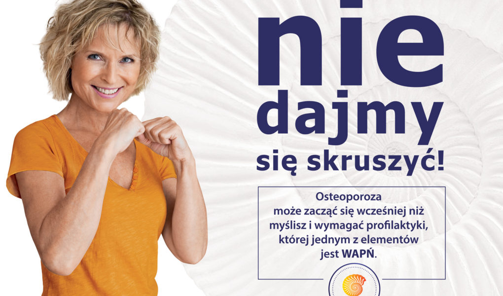 Osteoporoza – nie dajmy się skruszyć!
