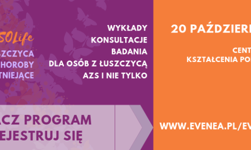 PSOlife – konferencja dla chorych na choroby skóry i ŁZS