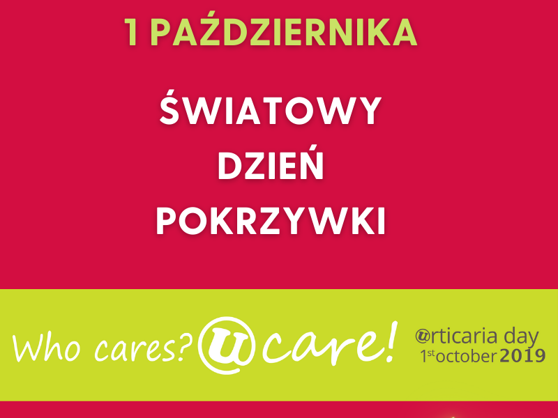 UDAY 1 października Światowy Dzień Pokrzywki 2020 – Kogo to obchodzi? UCARE!