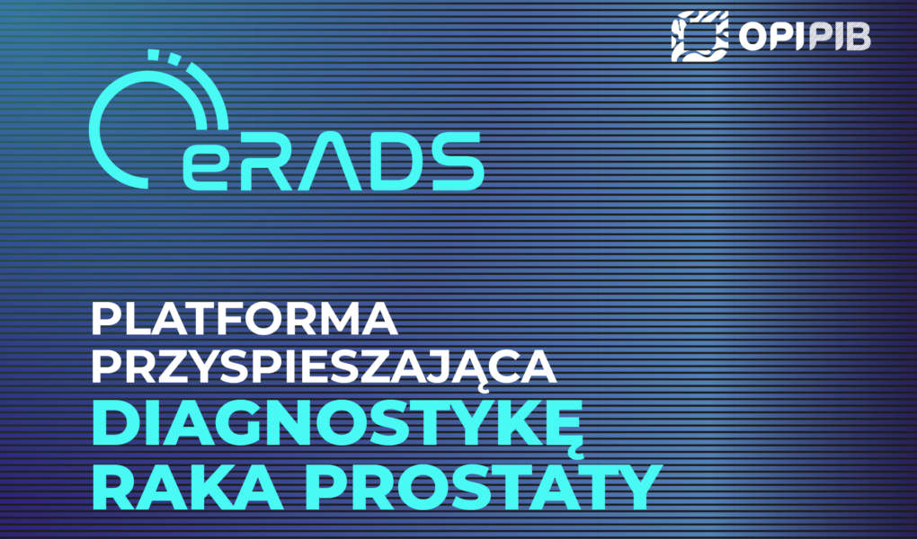 Platforma-eRADS1 Powstanie polska platforma do wspomagania diagnostyki raka prostaty